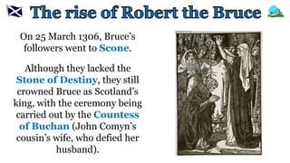 Scottish Wars of Independence - rise of robert the bruce | PPTX