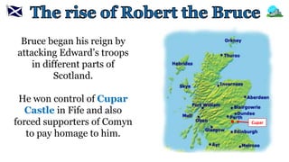 Scottish Wars of Independence - rise of robert the bruce | PPTX