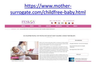 https://www.mother-
surrogate.com/childfree-baby.html
 