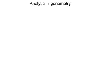 Analytic Trigonometry
 