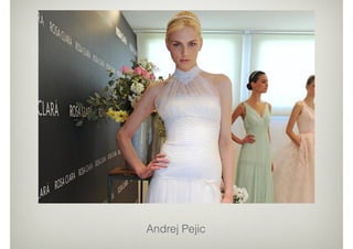 Andrej Pejic
 