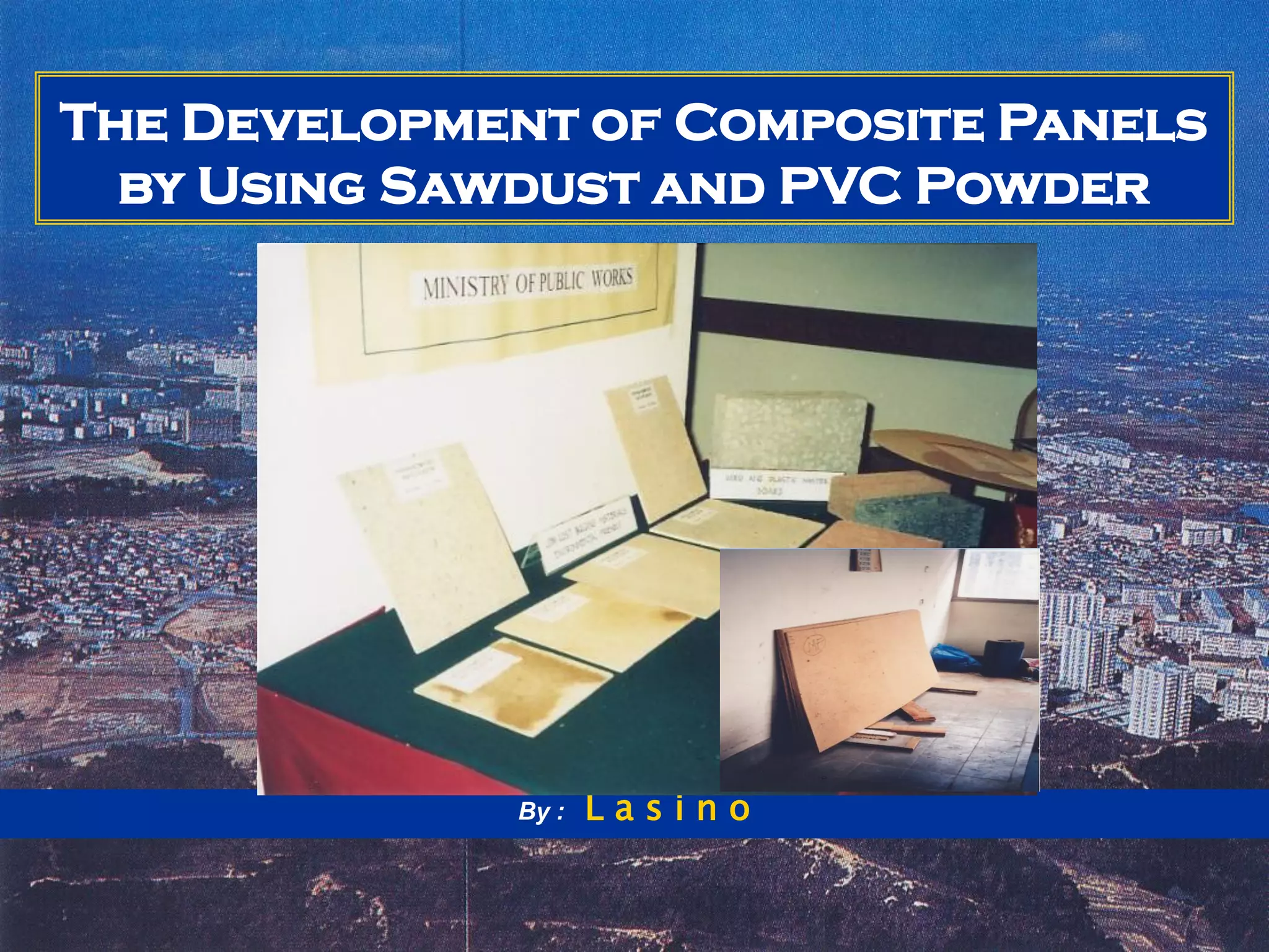 development of composite panels by using sawdust and pvc powder | PDF