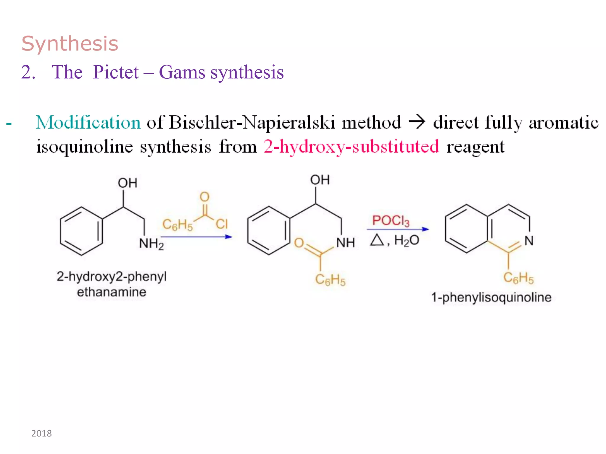 Synthesis
2. The Pictet – Gams synthesis
2018 158