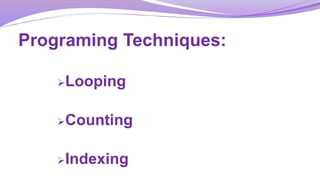 programming techniques | PPTX | Programming Languages | Computing