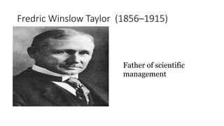 the father of scientific management is