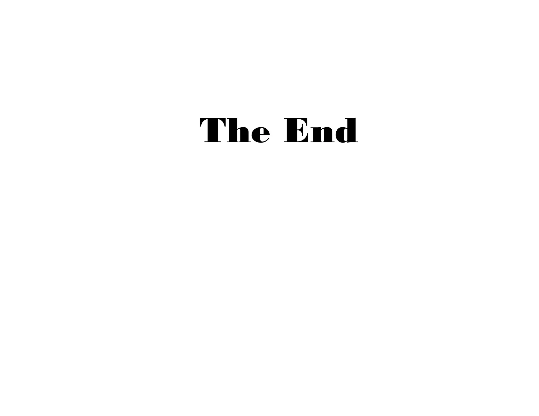 The End
 