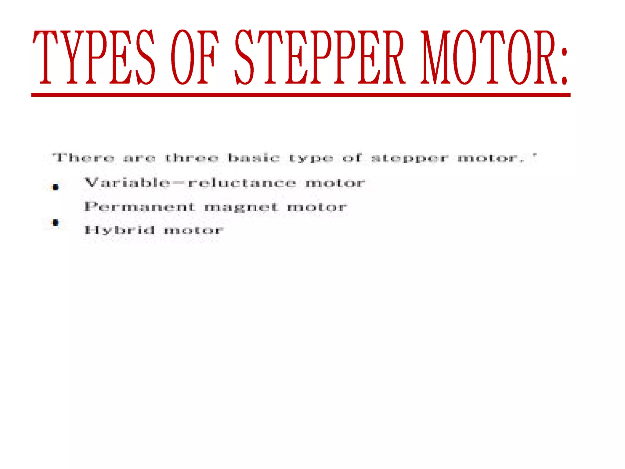 stepper motor, Working principal Construction Types Advantages an disadvantages Application