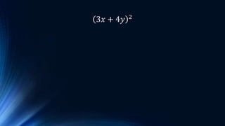 3𝑥 + 4𝑦 2
 