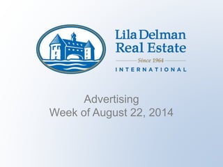 Advertising
Week of August 22, 2014
 