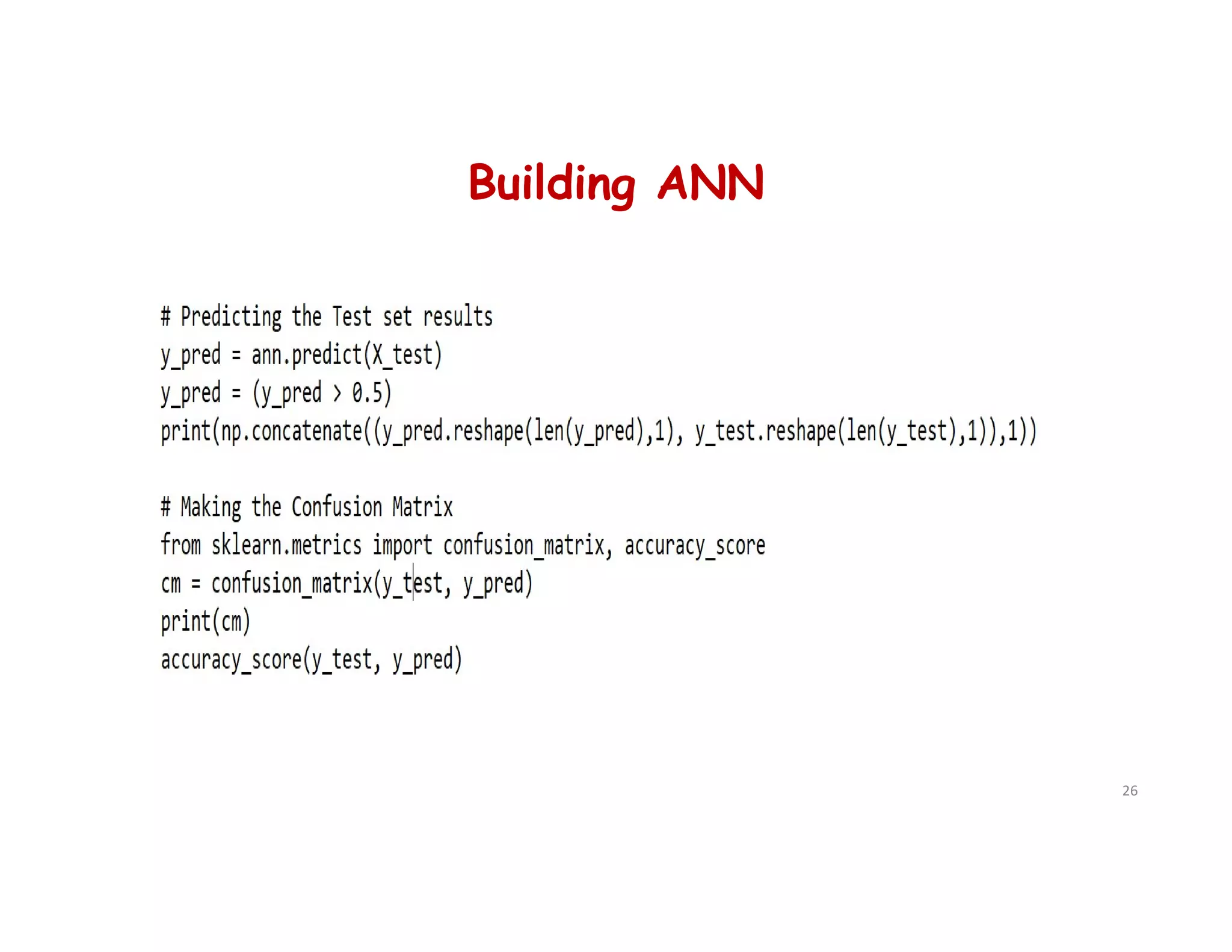 Building ANN
26
 
