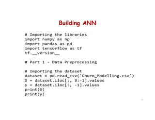 Building ANN
22
 