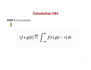 Convolution NN
44
 