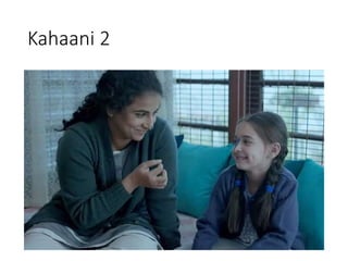 Kahaani 2
 