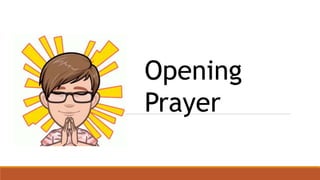 Opening
Prayer
 