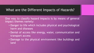 Hazard: Its Impact, Identification and Risk Assessment | PPTX