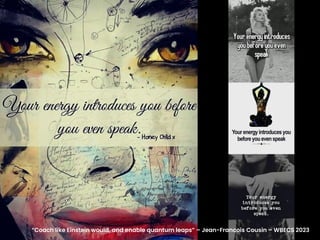 “Coach like Einstein would, and enable quantum leaps” – Jean-Francois Cousin – WBECS 2023
 