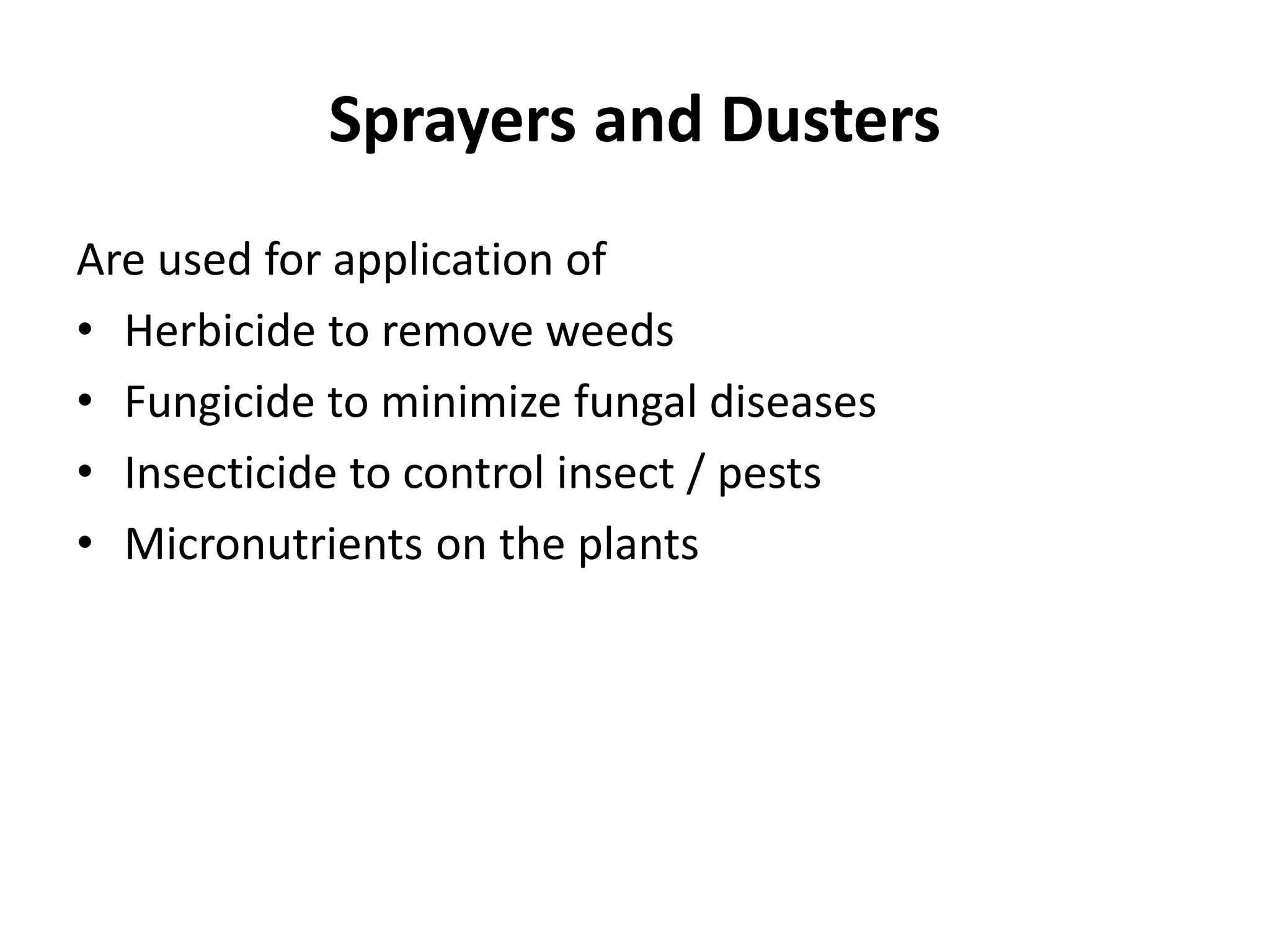 8.Spraying and Dusting equipment required in farm PPT