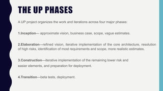 Up Phase Map 8.Unified Process Modelling.ppt of software engg | PPT