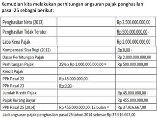 8. Perhitungan PPh pasal 25.pptx dan di dalam bentuk file dokumen atau ...