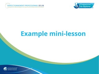 Example mini-lesson
 
