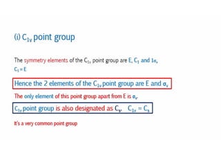 8. POINT GROUPS (PART ONE) Sn, Cnv, Cnh and Cn POINT GROUPS.pptx