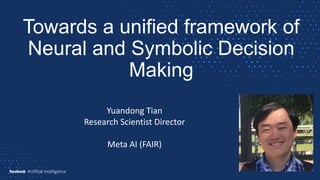 Toward unified framework and symbolic decision making - Berkeley LLM AI ...