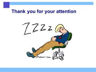 Thank you for your attention
 