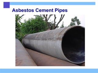 Asbestos Cement Pipes
 