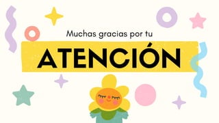 ATENCIÓN
Muchas gracias por tu
 