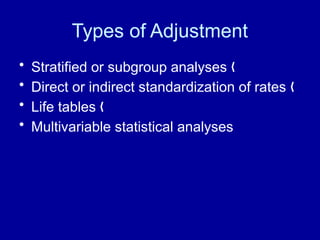 Statistical Adjustment Example MEASUREMENT OF MORTALITY........biostastics topic | PPSX