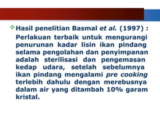Teknologi Pengolahan Pemindangan Ikan.pptx