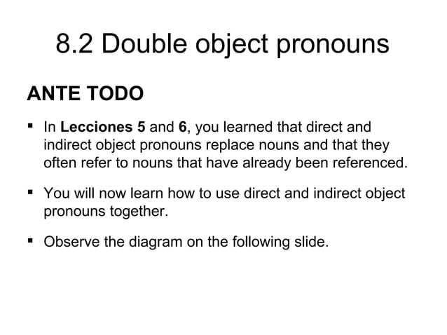 Object 2 Object 8.2 Double object pronouns | PPT