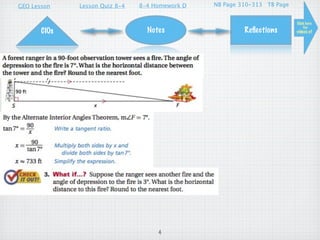 GEO Lesson    Lesson Quiz 8-4   8-4 Homework D   NB Page 310-313 TB Page


                                                                           Click here
                                                                               for
       CIOs                       Notes                   Reﬂections       videos of




                                     4
 