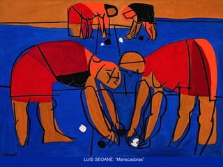 LUIS SEOANE: “Mariscadoras”
 