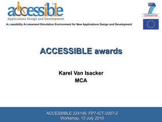 ACCESSIBLE awards Karel Van Isacker MCA 