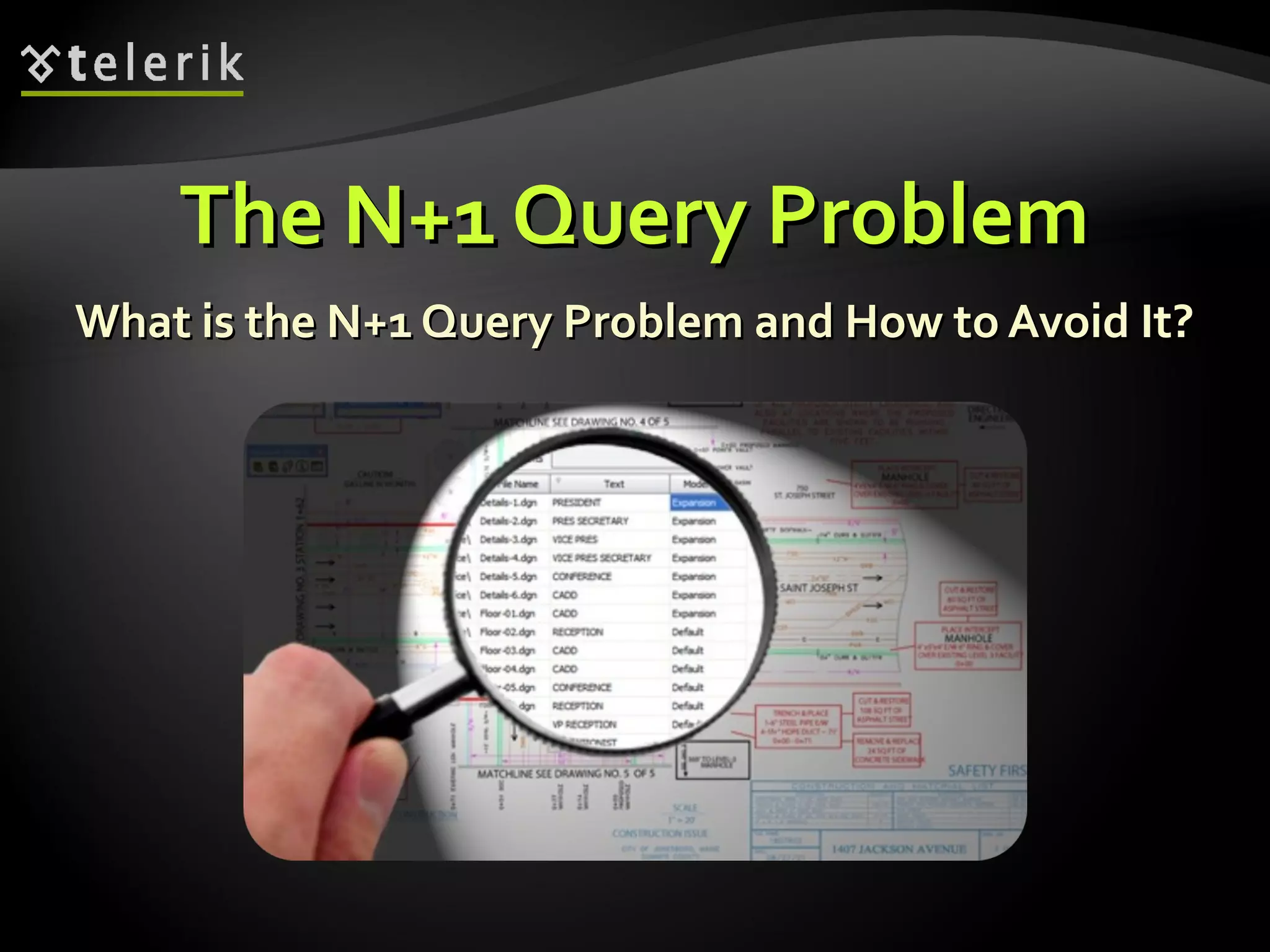 The N+1 Query ProblemThe N+1 Query Problem
What is the N+1 Query Problem and How to Avoid It?What is the N+1 Query Problem and How to Avoid It?
 