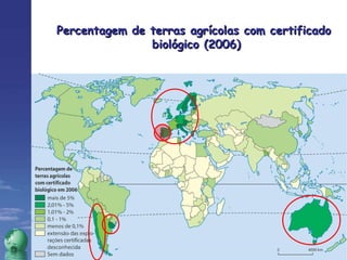 Percentagem de terras agrícolas com certificado  biológico (2006) 