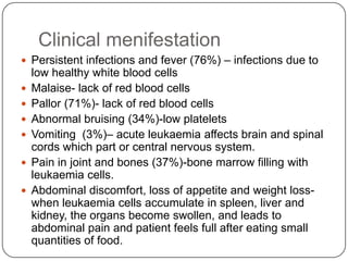 Genetic factorsGenetic diseases such as Down syndrome.People who have an identical twin who develops leukemia are more likely to develop it themselves.