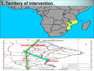 Corredor Centro-Nordeste
Corredor da Beira
1.1. Territory of intervention
 