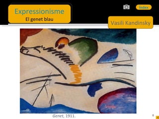 Genet , 1911. Vasili Kandinsky Expressionisme El genet blau 