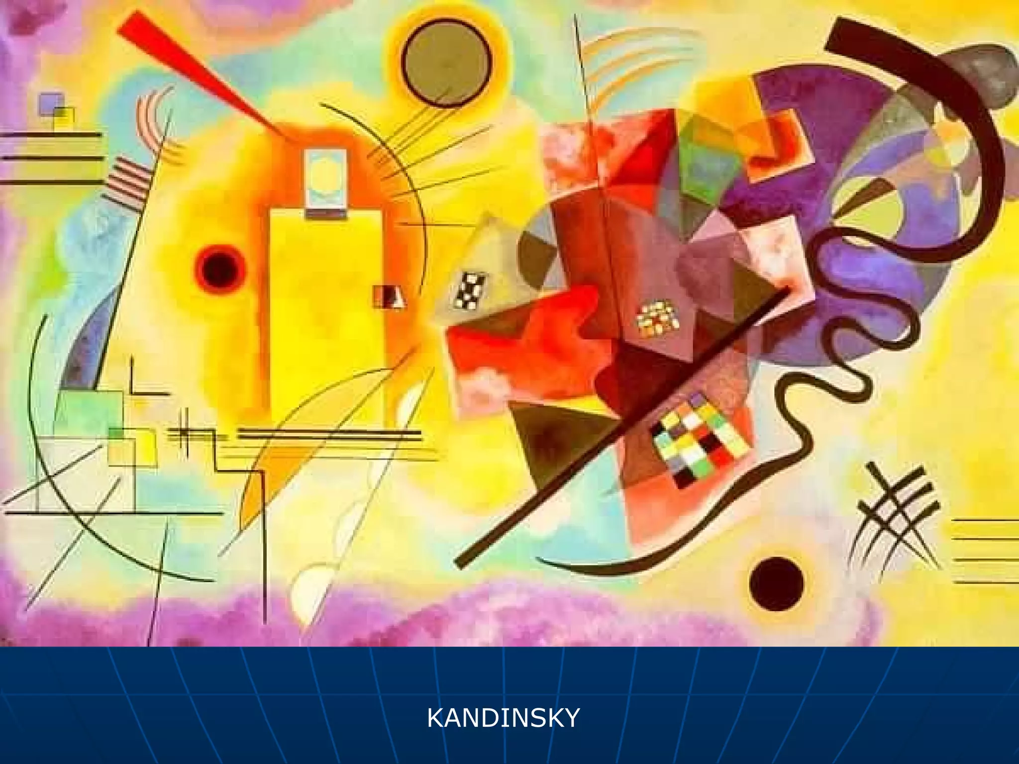 KANDINSKY
 
