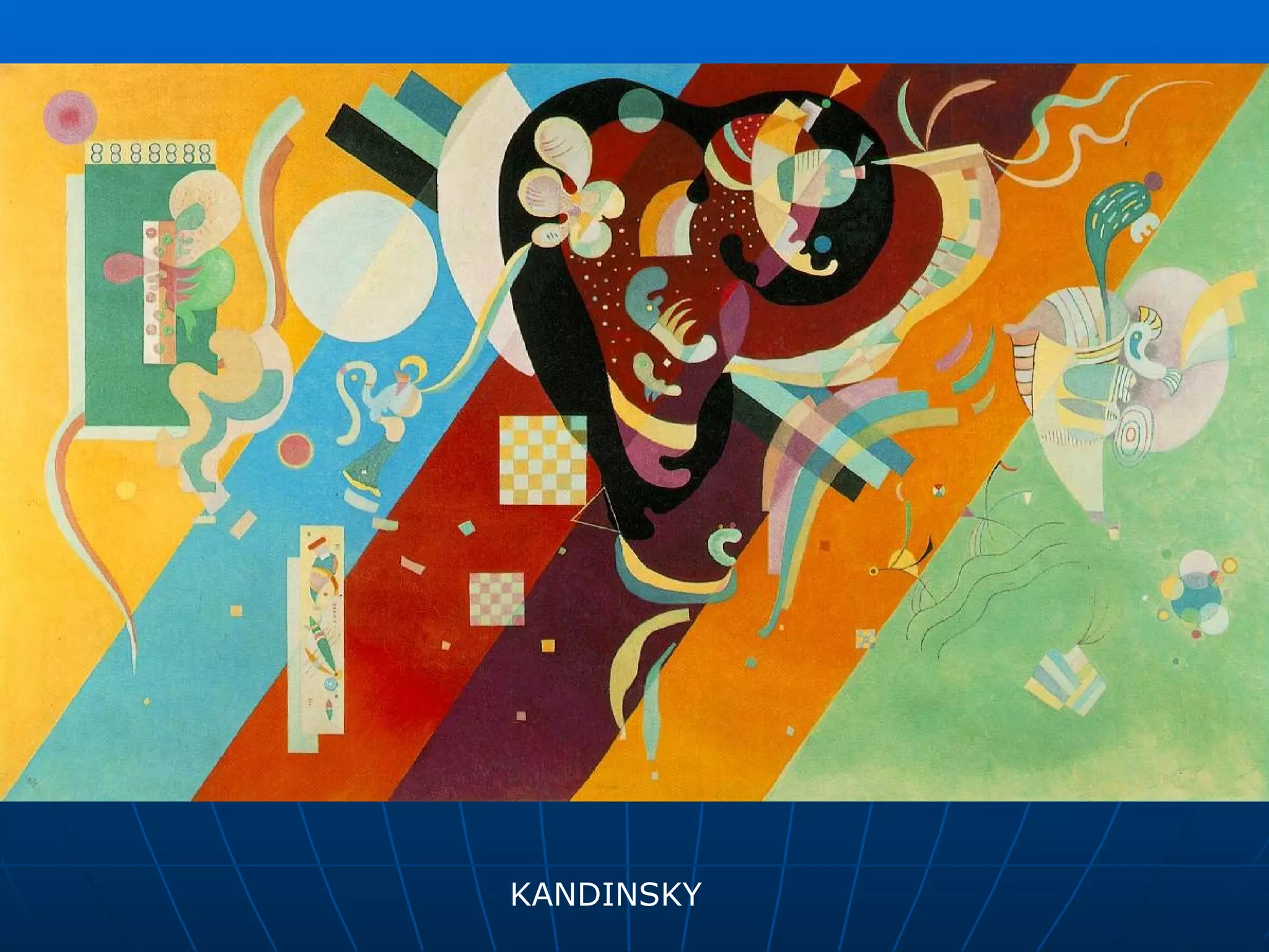 KANDINSKY
 