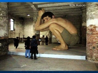 RON MUECK
 
