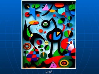 MIRÓ
 