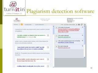 Plagiarism detection software




                           12
 