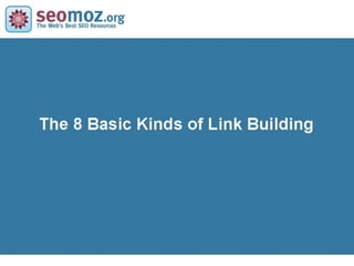 8 Basic Kinds Of Link Building