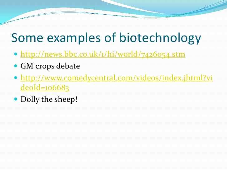 8 biotechnology biotechnology examples