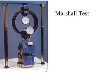Marshall Test
 