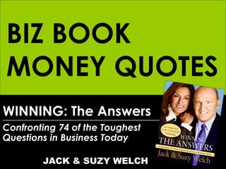 WINNING: The Answers Confronting 74 of the Toughest  Questions in Business Today   JACK & SUZY WELCH BIZ BOOK MONEY QUOTES 