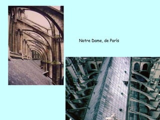 Notre Dame, de París
 